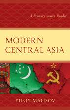 Modern Central Asia: A Primary Source Reader