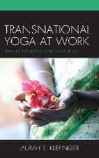 Klepinger, L: Transnational Yoga at Work