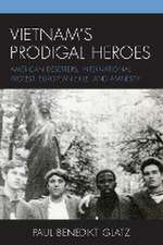 Vietnam's Prodigal Heroes