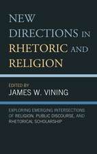 New Directions in Rhetoric and Religion