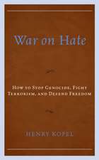 Kopel, H: War on Hate