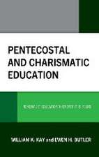 Pentecostal and Charismatic Education