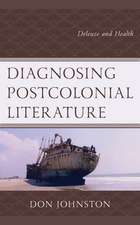 Diagnosing Postcolonial Literature