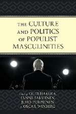 The Culture and Politics of Populist Masculinities