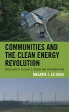 COMMUNITIES & THE CLEAN ENERGY REVOLUTIO