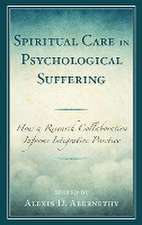 Spiritual Care in Psychological Suffering