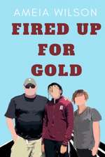 Fired Up For Gold
