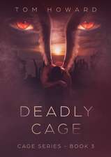 Deadly Cage