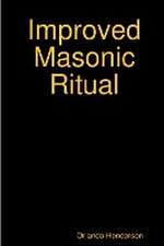 Improved Masonic Ritual