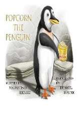 Popcorn the Penguin