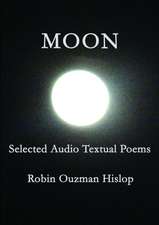 Moon Selected Audio Textual Poems