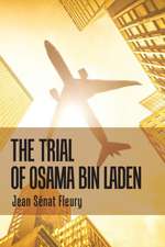 The Trial of Osama Bin Laden