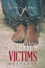 Hearsay's Victims