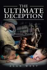 The Ultimate Deception