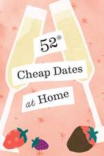 52 Cheap Dates at Home