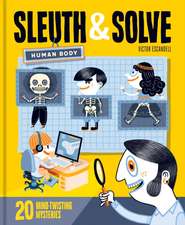 Sleuth & Solve: Human Body