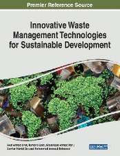 Innovative Waste Management Technologies for Sustainable Development