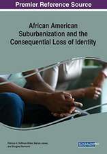 African American Suburbanization and the Consequential Loss of Identity