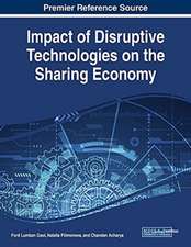 Impact of Disruptive Technologies on the Sharing Economy