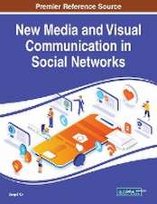 New Media and Visual Communication in Social Networks