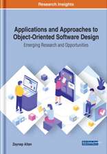 Applications and Approaches to Object-Oriented Software Design