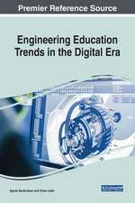 Engineering Education Trends in the Digital Era