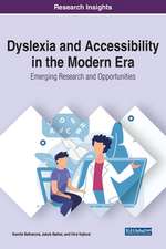 Dyslexia and Accessibility in the Modern Era