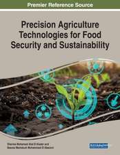 Precision Agriculture Technologies for Food Security and Sustainability