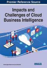 Impacts and Challenges of Cloud Business Intelligence