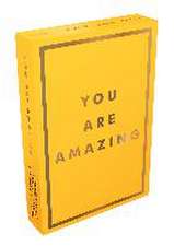 You Are Amazing