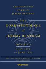 Correspondence of Jeremy Bentham, Volume 13: July 1828 to June 1832