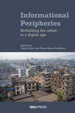 Informational Peripheries: Rethinking the Urban in a Digital Age