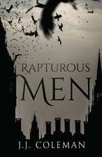 Coleman, J: RAPTUROUS MEN