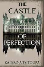 The Castle of Perfection