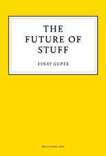 The Future of Stuff