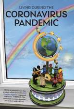 Living During the Coronavirus Pandemic