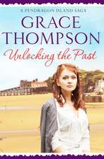 Thompson, G: Unlocking the Past