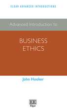 Advanced Introduction to Business Ethics