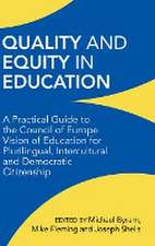 Quality and Equity in Education