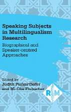 Speaking Subjects in Multilingualism Research