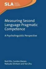 Measuring Second Language Pragmatic Competence