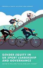 Gender Equity in UK Sport Leadership and Governance