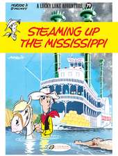 Lucky Luke Vol. 79: Steaming Up The Mississippi