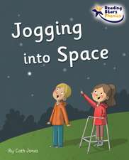 Jones, C: Jogging into Space