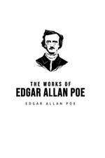 The Works of Edgar Allan Poe