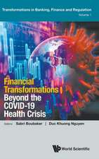 FINANCIAL TRANSFORMATIONS BEYOND THE COVID-19 HEALTH CRISIS