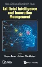 ARTIFICIAL INTELLIGENCE AND INNOVATION MANAGEMENT