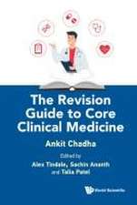 The Revision Guide to Core Clinical Medicine