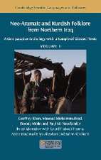 Neo-Aramaic and Kurdish Folklore from Northern Iraq: A Comparative Anthology with a Sample of Glossed Texts, Volume 1