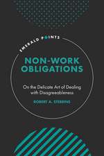 Non–Work Obligations – On the Delicate Art of Dealing with Disagreeableness